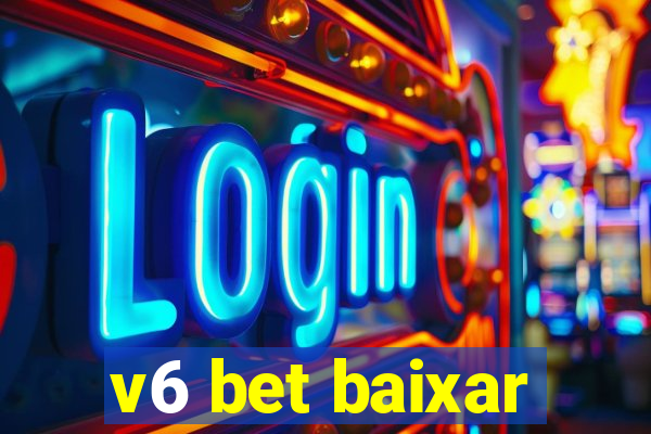 v6 bet baixar